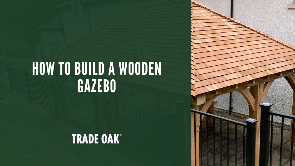 How to Build a Wooden Gazebo